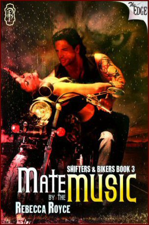 CBLS:  “Shifters & Bikers Series -Mate Music” by Rebecca Royce
