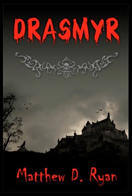 BW – Drasmyr by Matthew D Ryan
