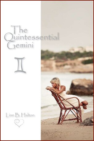 The Quintessential Gemini” by Linn B. Halton