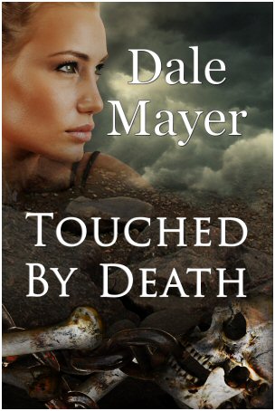Touched By Death – Dale Mayer