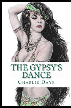 The Gypsy’s Dance (The Hunter’s Series book 1) – Charlie Daye