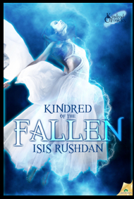 KINDRED OF THE FALLEN  Kindred Chronicles Book One Isis Rushdan